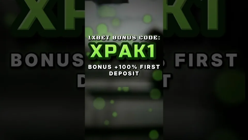 How to Claim the 1xBet Welcome Bonus With Promo Code XPAK1 at Registration